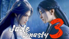 Jade Dinasty Season 3 Rilis Besok ❗Xiaofan Dari Aliran Kejahatan Bertemu Kekasihnya