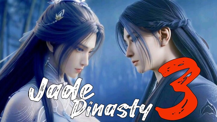 Jade Dinasty Season 3 Rilis Besok ❗Xiaofan Dari Aliran Kejahatan Bertemu Kekasihnya