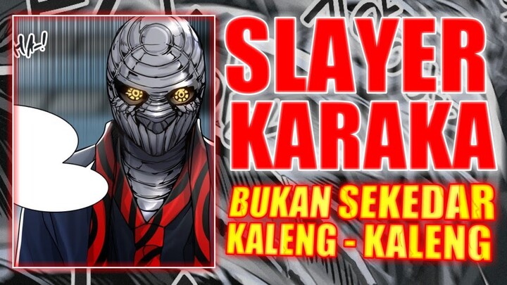 MANUSIA KALENG? SLAYER TERKUAT/TERLEMAH? Pembahasan tentang Karaka | Tower of God