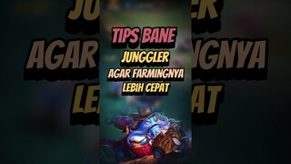 Tips bane junggler agar farmingnya lebih cepat #mlbb #mlbbcreatorcamp #mlbbshorts