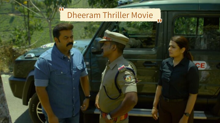 Dheeram - Thriller Movie 2025