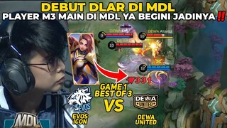 DEBUT DLAR GILA DI MDL ‼️ PLAYER M3 MAIN DI MDL YA BGNI JADINYA ‼️- MDL PLAYOFF EVOS VS DEWA GAME 1