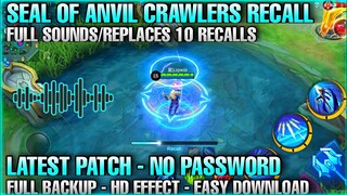 Seal Of Anvil Crawlers Recall Script with Sounds | Replaces 10 Recalls | No Password | MLBB