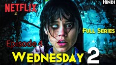 Wednesday Hindi 1080P S02 E04