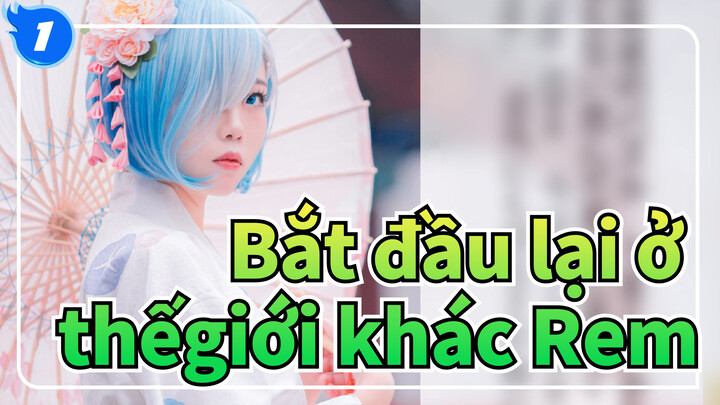 [Bắt đầu lại ở thế giới khác] Chúc mừng sinh nhật, Rem_1