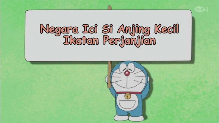 Doraemon Bahasa Indonesia(HD) 228 - Negara Ici Si Anjing Kecil Ikatan Perjanjian.