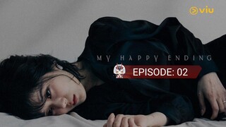 My Happy Ending (2024) Subtitle Indonesia.  Episode: 02
