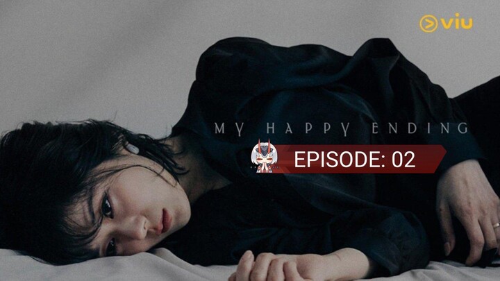My Happy Ending (2024) Subtitle Indonesia.  Episode: 02