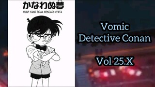[Detective Conan] - Mimpi Yang Tidak Menjadi Nyata Vol 25.X