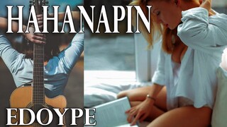 HAHANAPIN - New Version  | Edoy and Therrence Tv ( Original song )