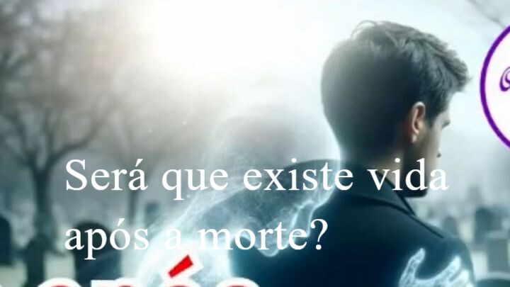 Vida após a morte, será que é fake?