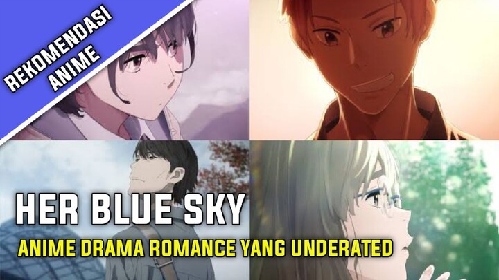 rekomendasi anime - her blue sky - anime underated yang bagus banget