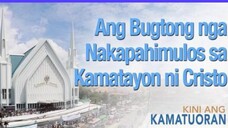 ANG BUGTONG NGA NAKAPAHIMULOS SA KAMATAYON NI CRISTO _ Kini Ang Kamatuoran (1080P_HD)