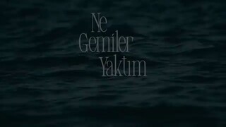 Ne Gemiler Yaktim Eps 1 - مدبلجة عربية