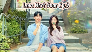 🇰🇷 EP.9 - Love Next Door 2024 [EngSub]