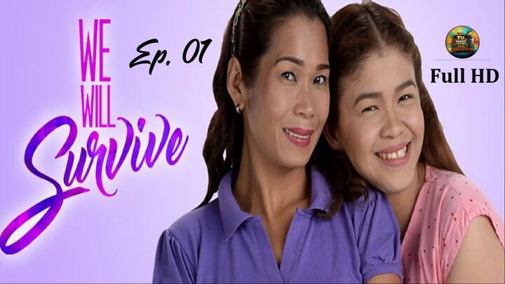 We Will Survive-S1Ep.01- Tagalog_TV-Series_[EnglishSub]