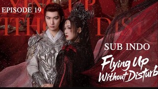 £l¥ïñg Úþ Wï†hðµ† Ðï§†µrß l TERBANG TANPA GANGGUAN EP19 SUB INDO