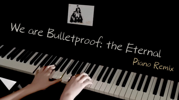 [Cover Piano] "We are Bulletproof: the Eternal" - BTS