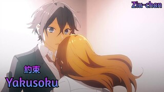 【Lyrics AMV】 Horimiya ED 『Yakusoku - FRIENDS』