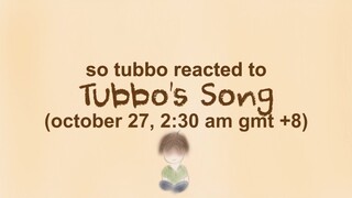so Tubbo FINALLY reacted to Tubbo's Song