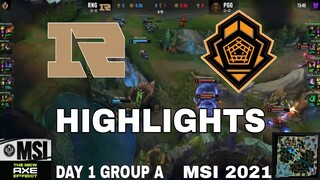 Highlights RNG vs PGG MSI 2021 Day 1 Group A Royal Never Give Up vs Pentanet GG