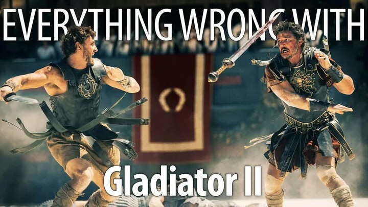 Everything Wrong With Gladiator II In 15 Minutes Or Less