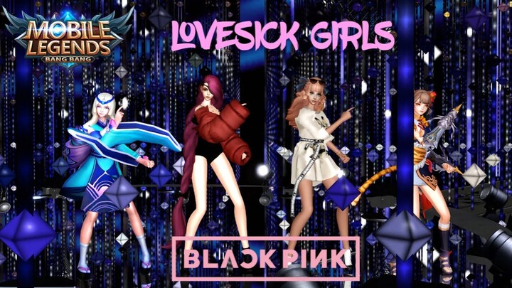 【MMD Mobile Legends】Blackpink - Lovesick Girls (Lesley, Wanwan, Guinevere & Kagura)【1080P 60FPS】