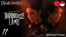 [Sub Indo] Love on the Turquoise Land – Eps. 11 (2025)