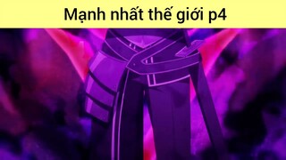 Mạnh nhất thế giới p4