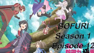 BOFURI Episode 12