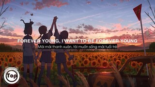 Forever Young - Rawi Beat | Slow Remix (Lyrics + Vietsub) // TikTok ♫