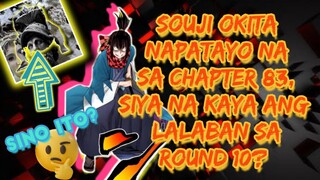 SOUJI OKITA SA ROUND 10? 🔥