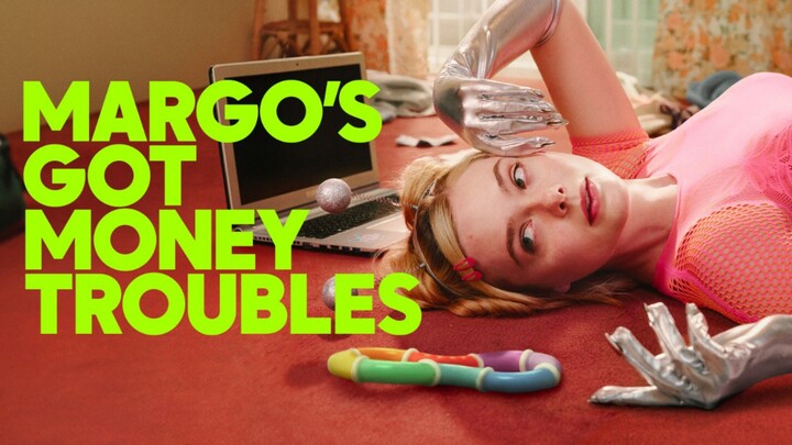 Margo’s Got Money Troubles (2026)