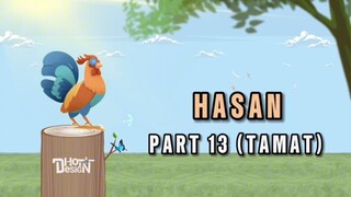 HASAN PART 13 (TAMAT) - Animasi Sekolah