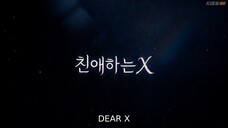 Dear-X-2025.Episode-5 Eng sub