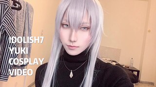 【涂钦】IDOLISH7 YUKI COSPLAY随记视频