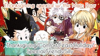 HxH Thanksgiving Special ASMR (Main Four x Listener) Ft: Alluka //Collab//