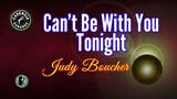 Can't Be With You Tonight (Karaoke) - Judy Boucher