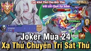 Joker Mùa 24 Liên Quân Mobile | Cách Chơi, Lên Đồ, Phù Hiệu, Bảng Ngọc Cho Joker Mùa 24 | NTD LQ
