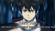 AMV Kei- AMV Touhai: Ura Rate Mahjong Touhai Roku- AMV Eddgy Style