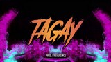 TAGAY by: J-King