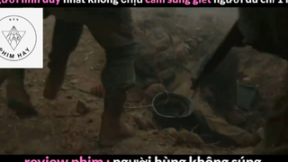 Người hùng không súng (p2) #rvphimhanhdong