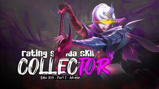 RATING SEMUA SKIN COLLECTOR TAHUN 2021 YANG ADA DI MOBILE LEGEND - Part 2