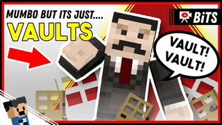 Mumbo, but its just VAULTS - Hermitcraft Bits #2