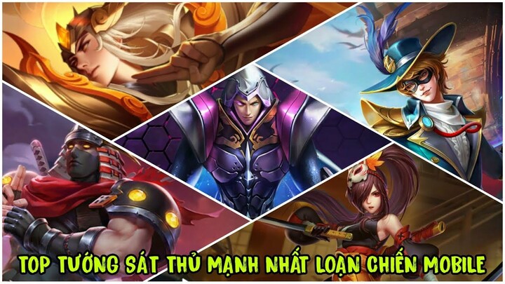 Loạn Chiến Mobile | Top 5 tướng sát thủ mạnh nhất có thể mua bằng vàng trong Loạn Chiến Mobile