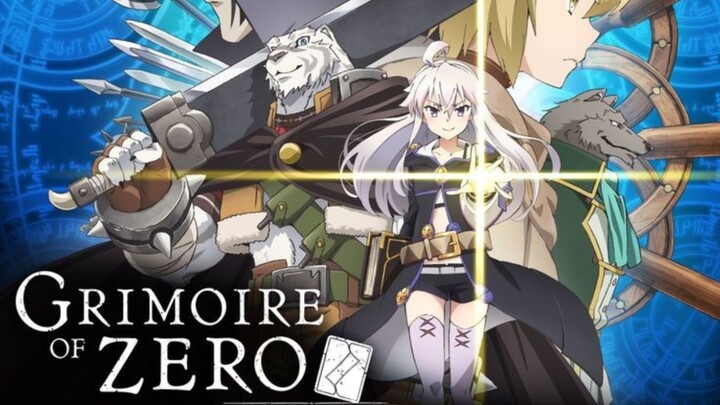 Grimoire_of_Zero | Ep.2
