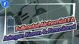 [Fullmetal Alchemist FA] Adegan Keren & Emosional_1