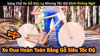 Sáng Chế Xe Đua Bằng Gỗ Độc Lạ Nhưng Tốc Độ Đỉnh Không Ngờ || Review Giải Trí Đời Sống