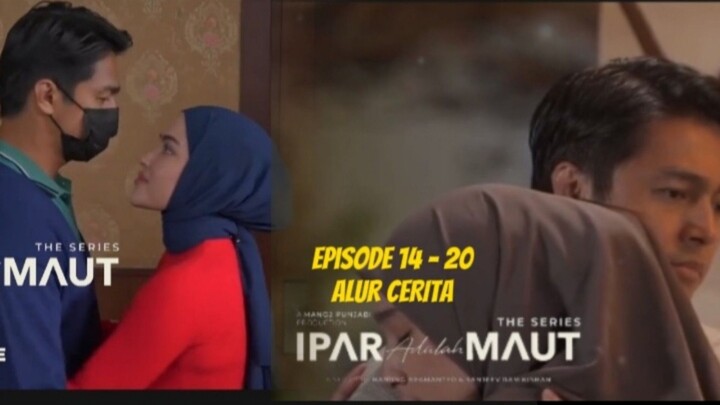 ipar adalah maut episode 14 - 20 | ulasan series deva mahendra tatjana saphira