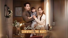 Love That Survives The Hurt